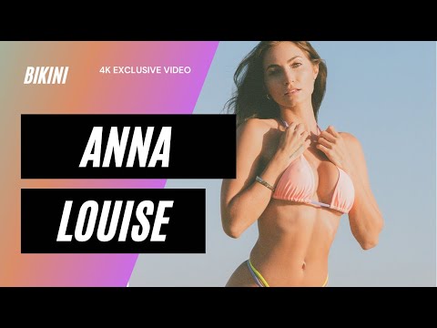 Anna Louise | Exclusive Video | Extended Cut