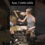 ［グラドルが叩いてみた】fuse / Little Lilith